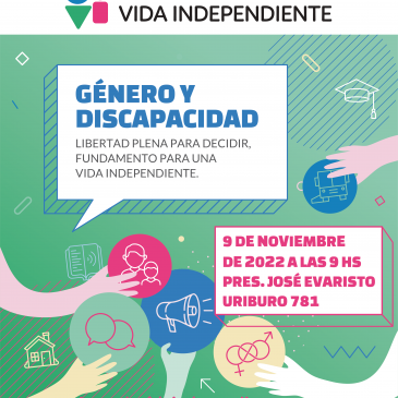 VII JORNADA DE VIDA INDEPENDIENTEGénero y discapacidad: libertad plena para decidir, fundamento para una vida independiente