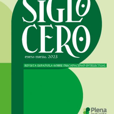 Salió el Volumen 54 de la publicación de Plena Inclusión, «Siglo Cero»